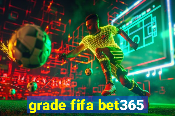 grade fifa bet365